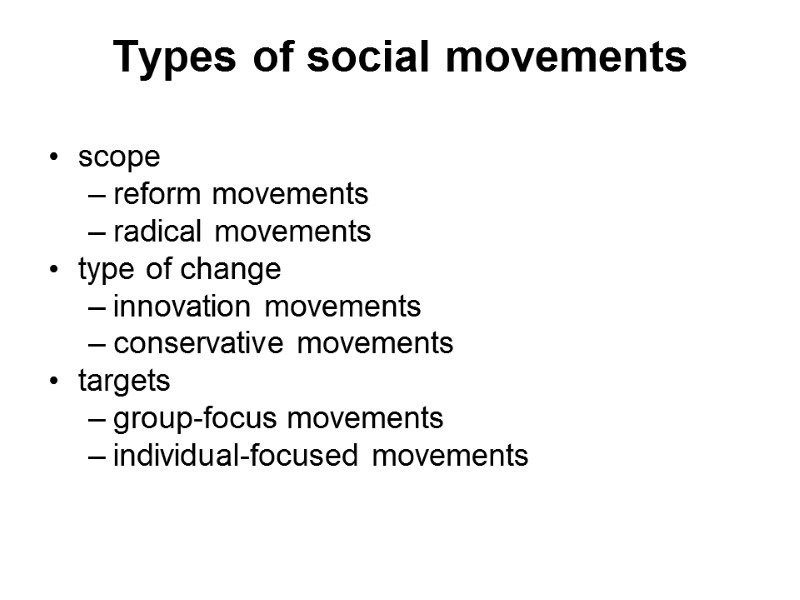 Types of social movements  scope  reform movements  radical movements type of